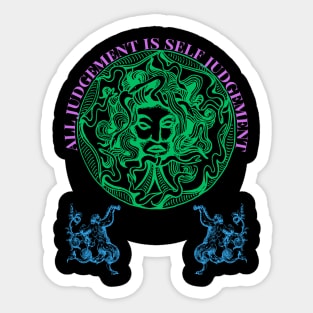 All Judgement Is Self Judgement Sticker